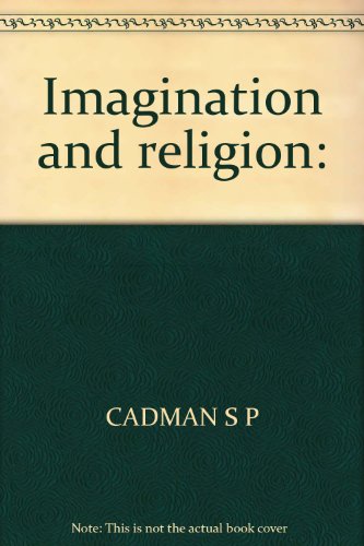 Imagination and religion, (The Cole lectures fo... B0008593O6 Book Cover