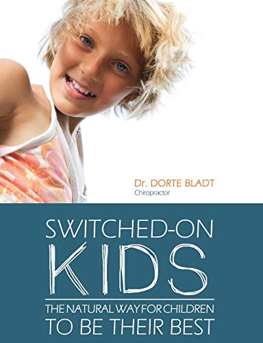 Switched-on Kids: The natural way for children to be their best