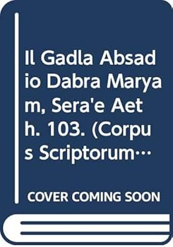 Il 'gadla Absadi' (Dabra Maryam, Sera'e): V.