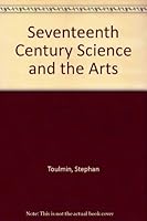 Seventeenth Century Science and the Arts B009NNSKZ2 Book Cover
