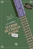  Le Club des amateurs de romans policiers - Tome 07 Le Crime de l\'Indian Pacific