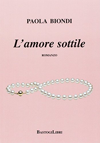 L'amore Sottile L'amore Sottile