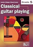 Classical Guitar Playing, Grade Five