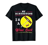 Wine Corks Are My Birthstone