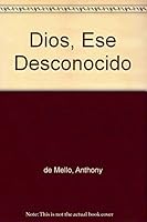 Dios, Ese Desconocido 9507246363 Book Cover