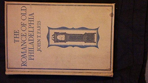 Romance of Old Philadelphia 1125322179 Book Cover