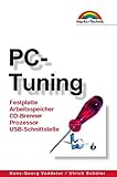  PC-Tuning - Taschenbuch . Festplatte, Arbeitsspeicher, CD-Brenner, Prozessor, USB-Schnittstelle (Office Einzeltitel) - Veddeler