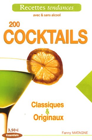 Télécharger 200 Cocktails Livre eBook France