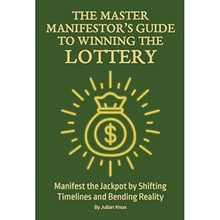 The Master Manifestor's Guide To Winning The Lottery Audiobook By Julian Knox cover art