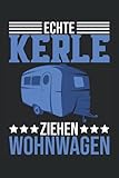  Ecte Kerle Ziehen Wohnwagen: Notebook or Journal 6 x 9\" 110 Pages Wide Lined Interior Flexible Paperback Matte Finish Writing Composition Note Keeping List Keeping Scheduling Studies Research Workbook