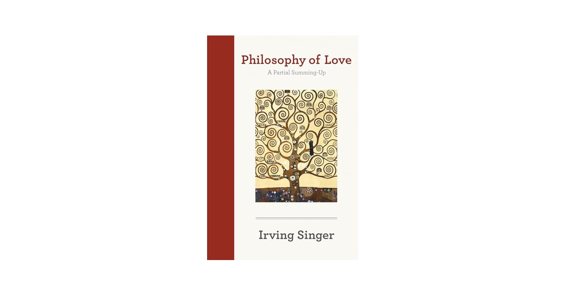 洋書 Philosophy of Love Philosophy of Love: A Partial Summing-Up (The Irving Singer