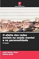 O efeito das redes sociais na saúde mental e na personalidade (Portuguese Edition) 6208490162 Book Cover