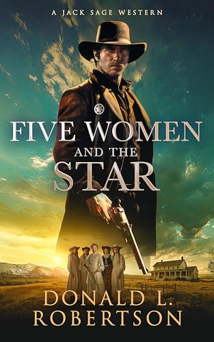 Five Women and the Star (A Jack Sage Western Book 5)