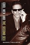 Cool Men and the Second Sex (Gender and Culture Series)