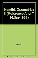 The Handbook to Geo-Metrics II: Dimensioning and Tolerancing Using Customary Inch System (Reference Ansi Y 14.5m-1982) 0201633264 Book Cover