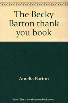 Unknown Binding The Becky Barton thank you book
