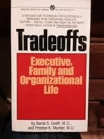 Tradeoffs; Executive Family and Orgggganizational Life B004FKQHPS Book Cover