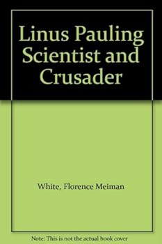 Hardcover Linus Pauling Scientist and Crusader Book