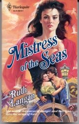 Mass Market Paperback Mistress of The Seas (Harlequin Historical, No 10) Book
