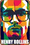 Musician Henry Rollins Metal Tin Sign Poster Vintage Art Wall Decor 12 x 8 inch