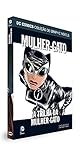 DC Graphic Novels. Mulher-Gato. A Trilha da Mulher-Gato