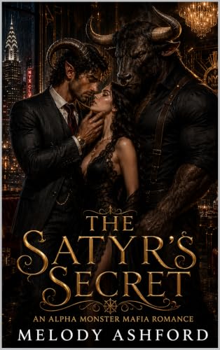 The Satyrs Secret: An Alpha Monster Mafia Romance (English Edition)