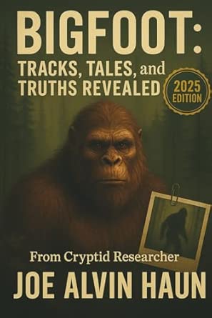 BIGFOOT Tracks, Tales, and Truths Revealed: A Deep Dive into the ...