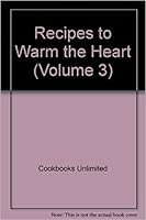 Recipes to Warm the Heart 0963879669 Book Cover
