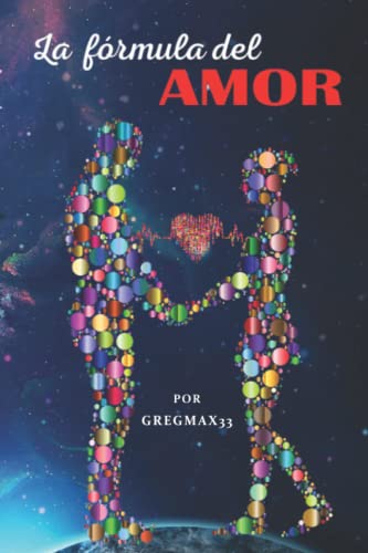 La fórmula del Amor: Descubre cuales son los ingredientes del