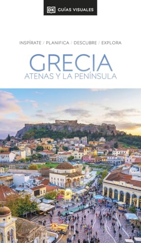 Grecia. Atenas y la península (Guías Visuales): Inspirate, planifica, descubre, explora (Guías de viaje)