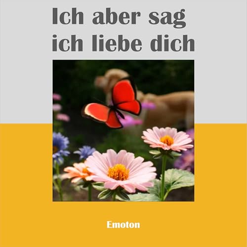 Amazon.co.jp: Ich aber sag ich liebe dich : emoton: Digital Music