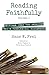Reading Faithfully, Volume 2: Writings from the Archives: Frei's Theological Background