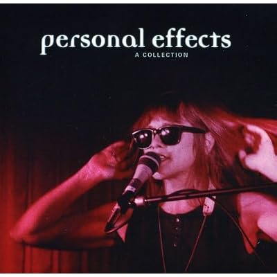 Personal Effects: A Collection
