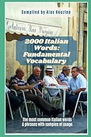 Fundamental Vocabulary - 2000 words: Most common ITALIAN words with samples of usage 1797949357 Book Cover