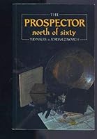 The Prospector: North of Sixty 0919433677 Book Cover
