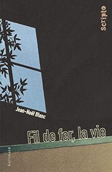 Paperback Fil de fer, la vie [French] Book