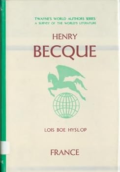 Hardcover Henry Becque (Twayne's world authors series, TWAS 180 France) Book