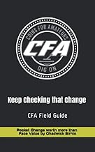 Keep Checking that Change: CFA Field Guide