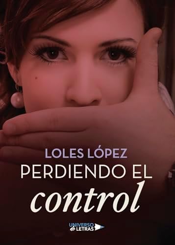 Perdiendo el control (SIN COLECCION)