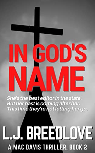 In God’s Name (Mac Davis Thrillers Book 2)