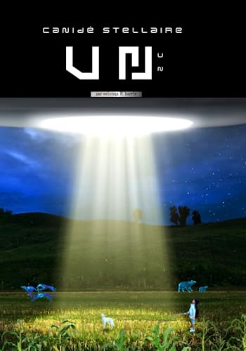 C a n i d é S t e l l a i r e u n (French Edition)