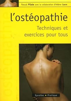 Paperback "l'osteopathie ; techniques et exercies pour tous" [French] Book