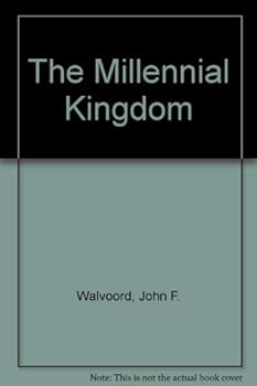 The Millennial Kingdom