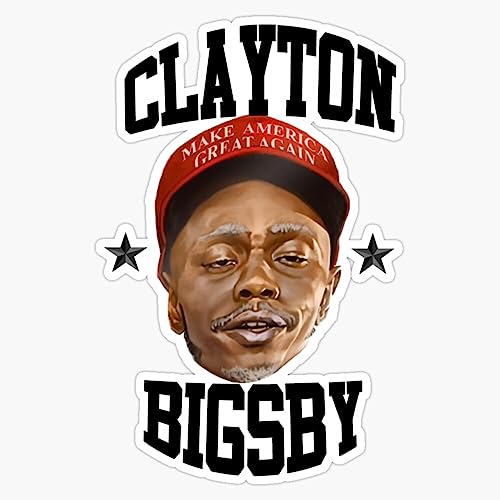 Clayton Bigsby Sticker Vinyl Decal Bumper Sticker 5'