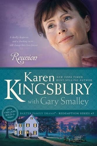 Reunion: The Baxter Family, Redemption Series (Book 5) Clean, Contemporary Christian Fiction (Baxter Family Drama—Redemption Series)