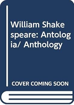 Paperback William Shakespeare: Antologia/ Anthology (Spanish Edition) [Spanish] Book