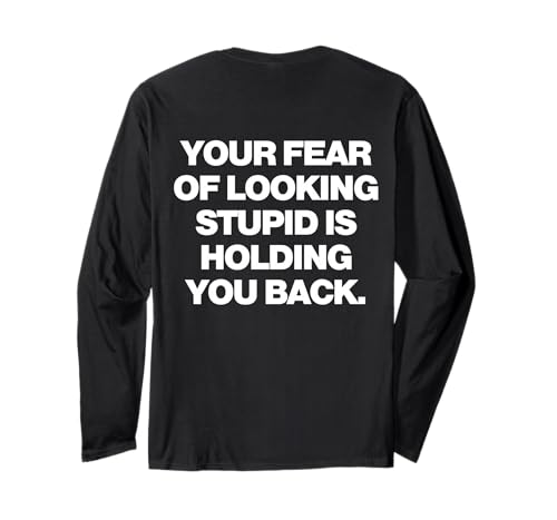 Your Fear Of Looking Stupid Is Holding You Back Y2k Trendy ����T�V���c