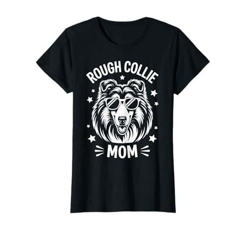 Rough Collie Mom Funny Rough Collie T-Shirt