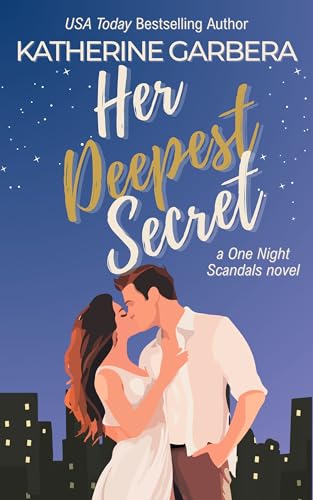 Her Deepest Secret: a One Night Scandals novel