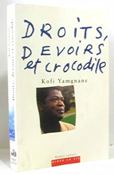 Paperback Droits, devoirs et crocodile [French] Book
